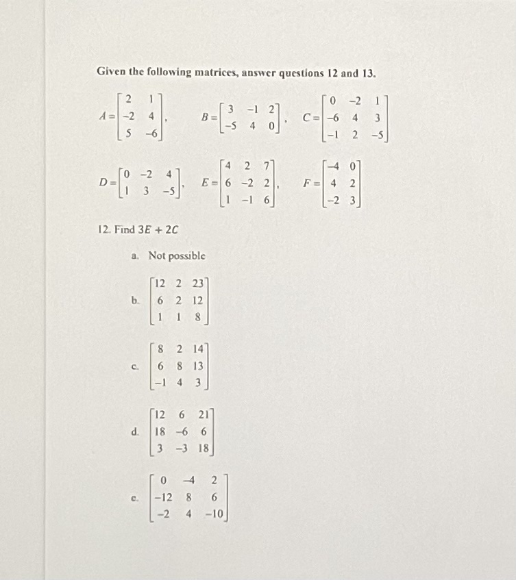 Solved Given The Following Matrices, Answer Questions 12 And | Chegg.com