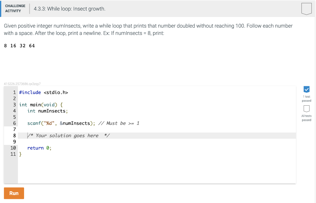 Solved CHALLENGE ACTIVITY Given positive integer numInsects, | Chegg.com