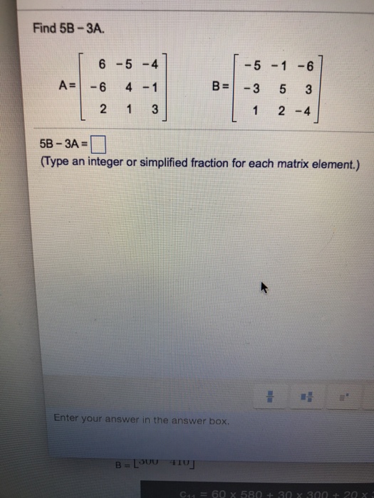 Solved Find 5B-3A. 6-5-4 B- 3 5 3 1 2-4 A+1-6 4-1 5B-3A = | Chegg.com