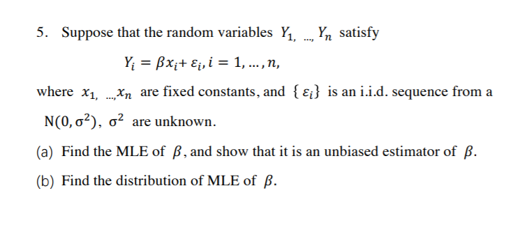 Solved 5 Suppose That The Random Variables Y1 Yn