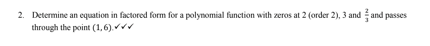 Solved 2. Determine an equation in factored form for a | Chegg.com