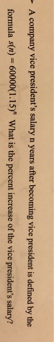 solved-a-company-vice-president-s-salary-n-years-after-chegg