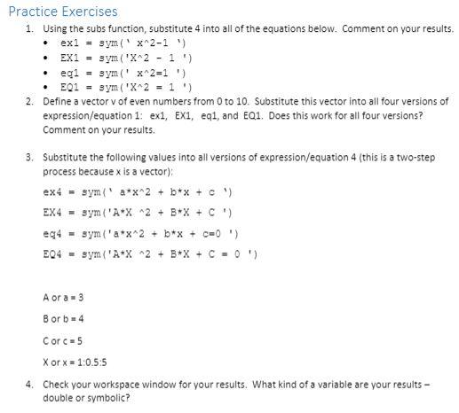 . Practice Exercises 1. Using the subs function, | Chegg.com