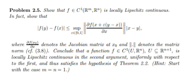 Solved Problem 2.5. Show that f∈C1(Rm,Rn) is locally | Chegg.com