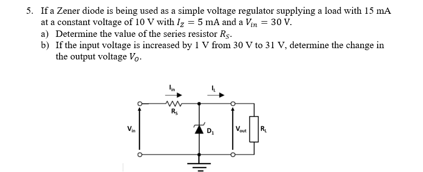 Solved If a Zener diode is being used as a simple voltage | Chegg.com