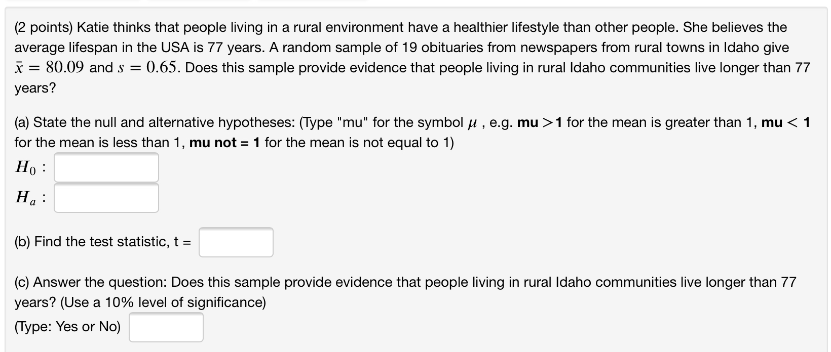 Solved 2 Points The One Sample T Statistic For A Test O Chegg Com