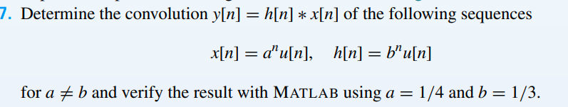 Solved Determine The Convolution Y[n]=h[n]∗x[n] Of The | Chegg.com