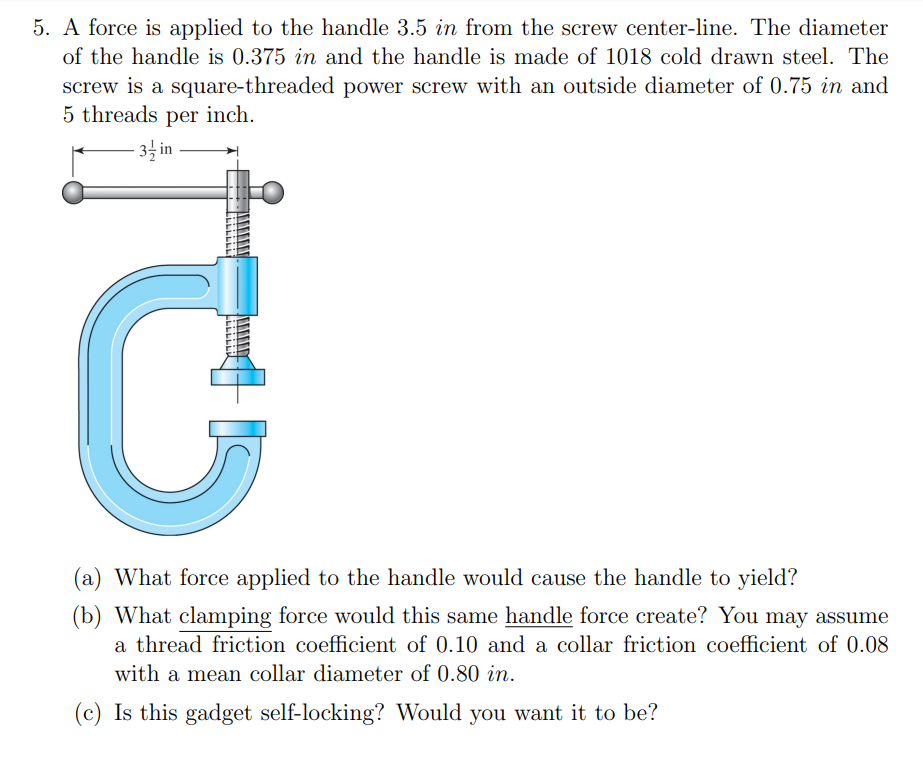 Solved 5. A force is applied to the handle 3.5 in from the | Chegg.com