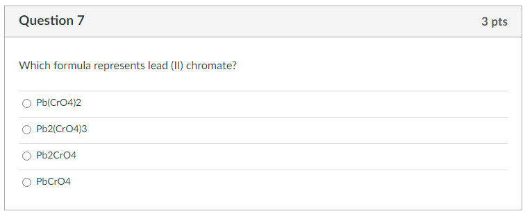 Solved Question 7 3 Pts Which Formula Represents Lead (Ii) | Chegg.com