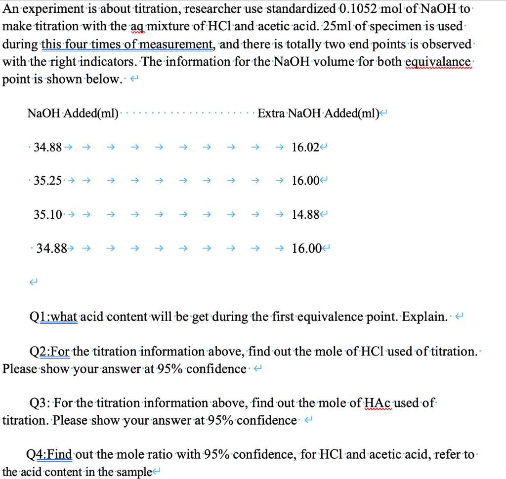 An experiment is about titration, researcher use | Chegg.com