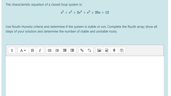 Solved The characteristic equation of a closed loop system | Chegg.com