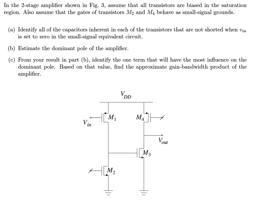 Solved In the 2stage amplifier shown in Fig. 3, assume that