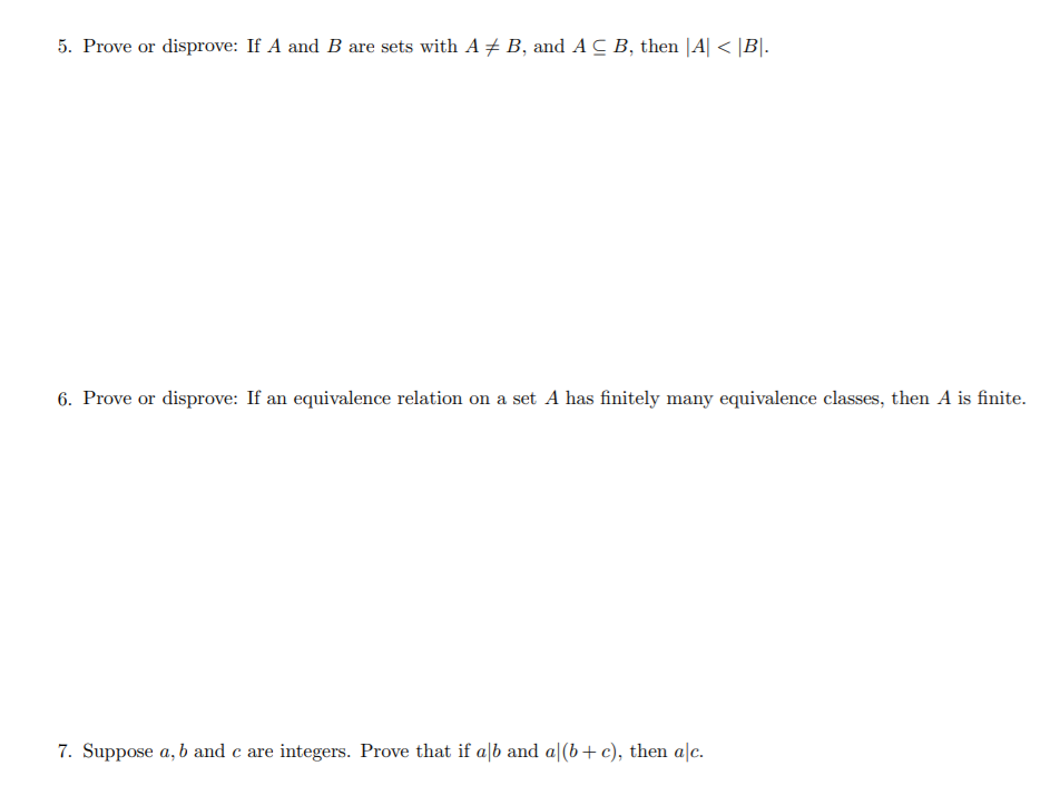 Solved 5. Prove Or Disprove: If A And B Are Sets With A + B, | Chegg.com