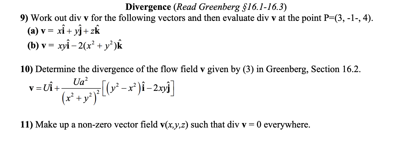 Solved Divergence (Read Greenberg \$16.1-16.3) 9) Work out | Chegg.com