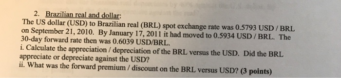 solved-the-us-dollar-usd-to-brazilian-real-brl-spot-chegg