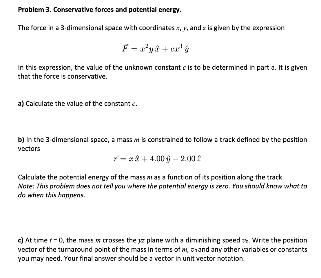 Solved Problem 3 Conservative Forces And Potential Energ Chegg Com