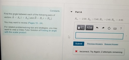 Solved Constants Part A Find the angle between each of the | Chegg.com