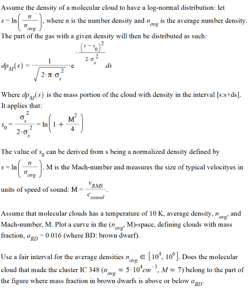 Assume the density of a molecular cloud to have a | Chegg.com