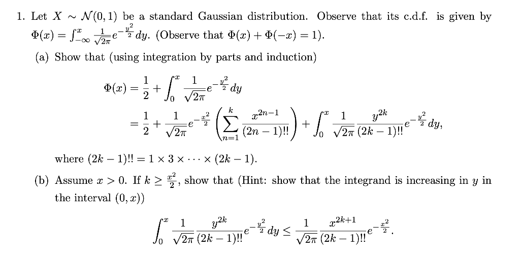 1 Let X N 0 1 Be A Standard Gaussian Distributi Chegg Com