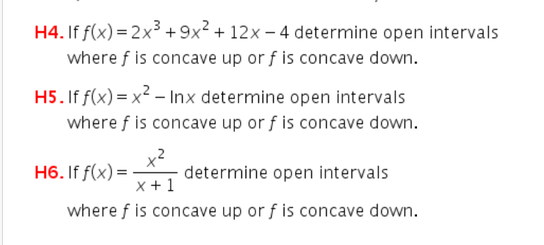 Solved + H4.If f(x) = 2x3 +9x2 + 12x – 4 determine open | Chegg.com