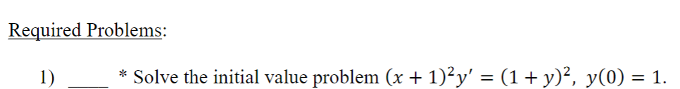 Solved Required Problems: 1 * Solve the initial value | Chegg.com