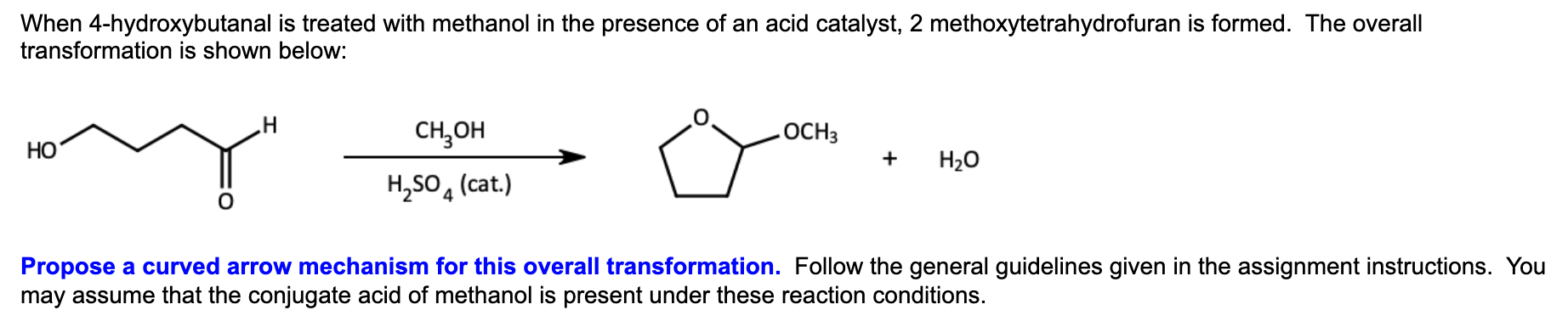 Solved When 4-hydroxybutanal is treated with methanol in the | Chegg.com