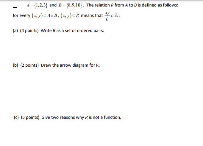 Solved = A={1,2,3} and B = {8,9,10). The relation R from A | Chegg.com