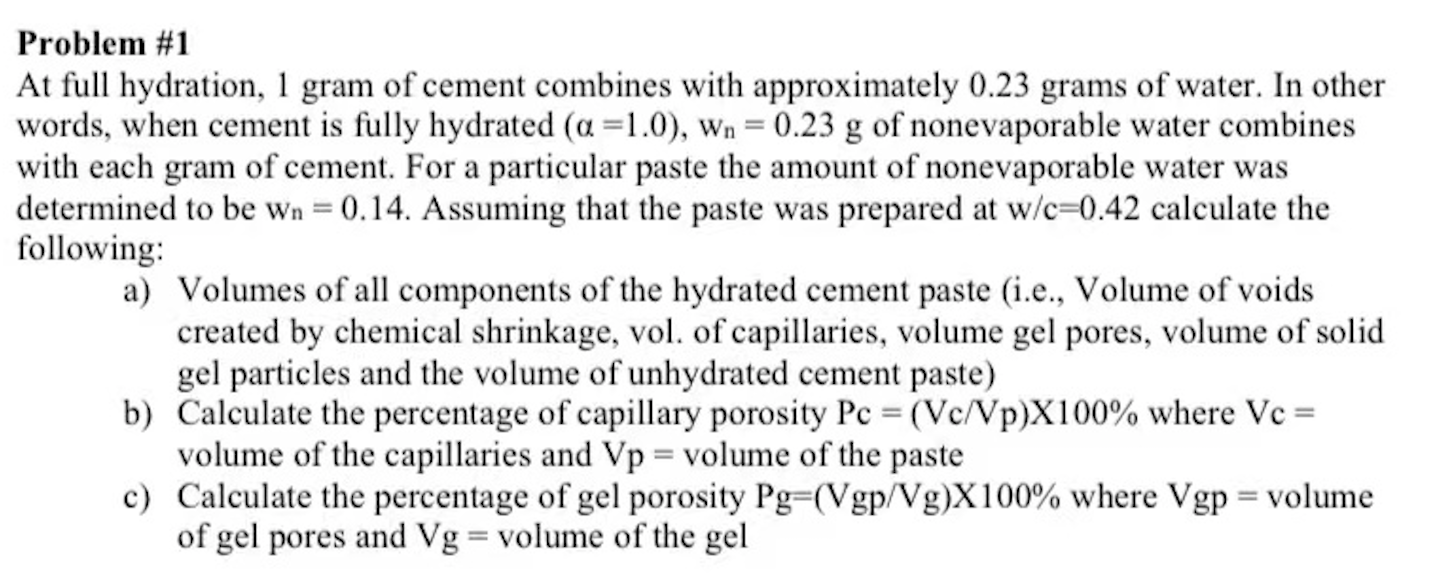 Problem #1 At full hydration, 1 gram of cement | Chegg.com