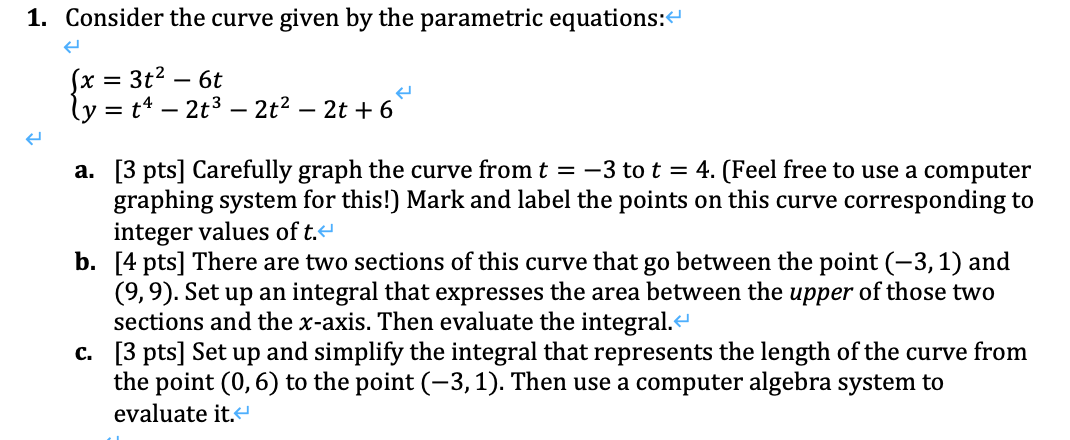 Solved Consider the curve given by the parametric equations: | Chegg.com