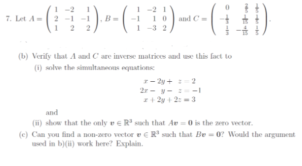 Solved 1 7. Let A = 11 -2 1 2 -1 -1 1 2 2 , B= 1 -2 1 -1 10 | Chegg.com