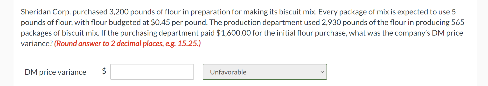 Solved Sheridan Corp. purchased 3,200 pounds of flour in | Chegg.com