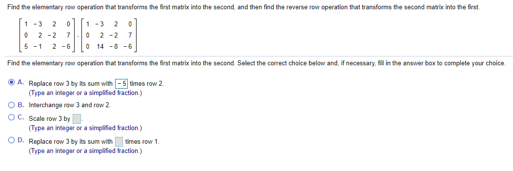 Solved Find the elementary row operation that transforms the