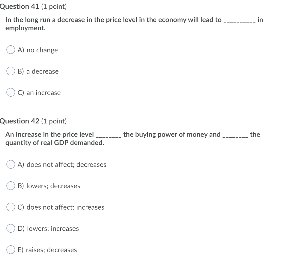 Solved Question 41 (1 point) In the long run a decrease in | Chegg.com