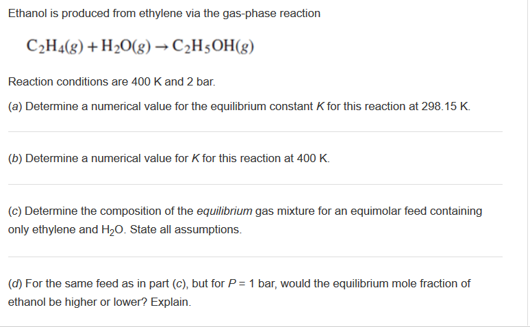 Solved The real gas behavior of ethanol can be expressed by