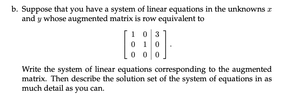 Solved B. Suppose That You Have A System Of Linear Equations | Chegg.com