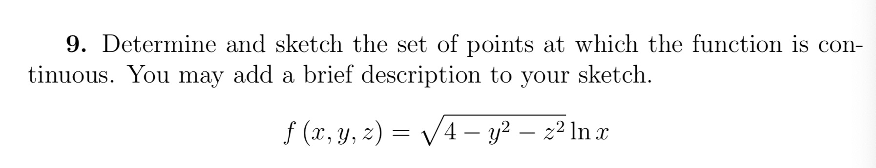 Solved 9. Determine and sketch the set of points at which | Chegg.com