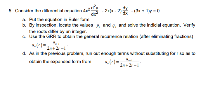Solved Dx2 5 Consider The Differential Equation 4x2 3x Chegg Com