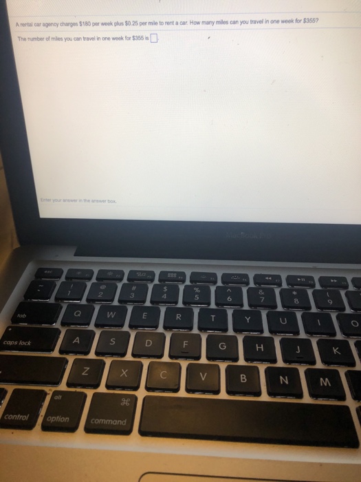 Solved A rental car agency charges 180 per weok plus 0.25