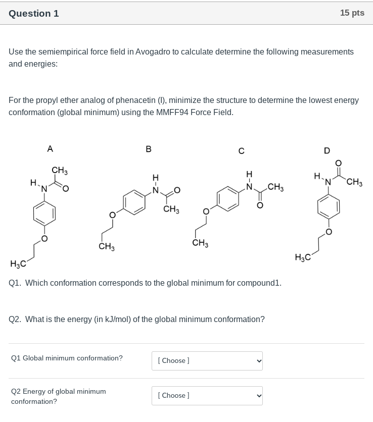 Use the semiempirical force field in Avogadro to | Chegg.com