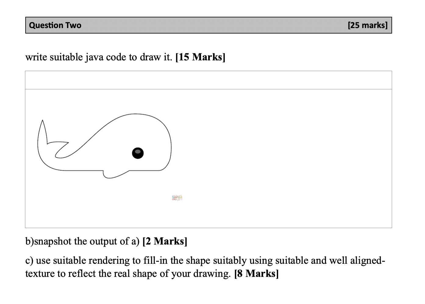 Solved Question Two [25 marks] write suitable java code to | Chegg.com