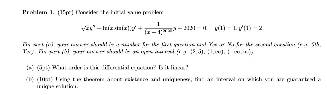 Solved Problem 1. (15pt) Consider the initial value problem | Chegg.com