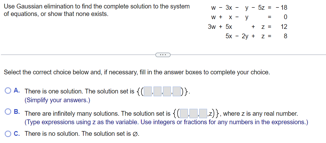 Solved Use Gaussian elimination to find the complete | Chegg.com