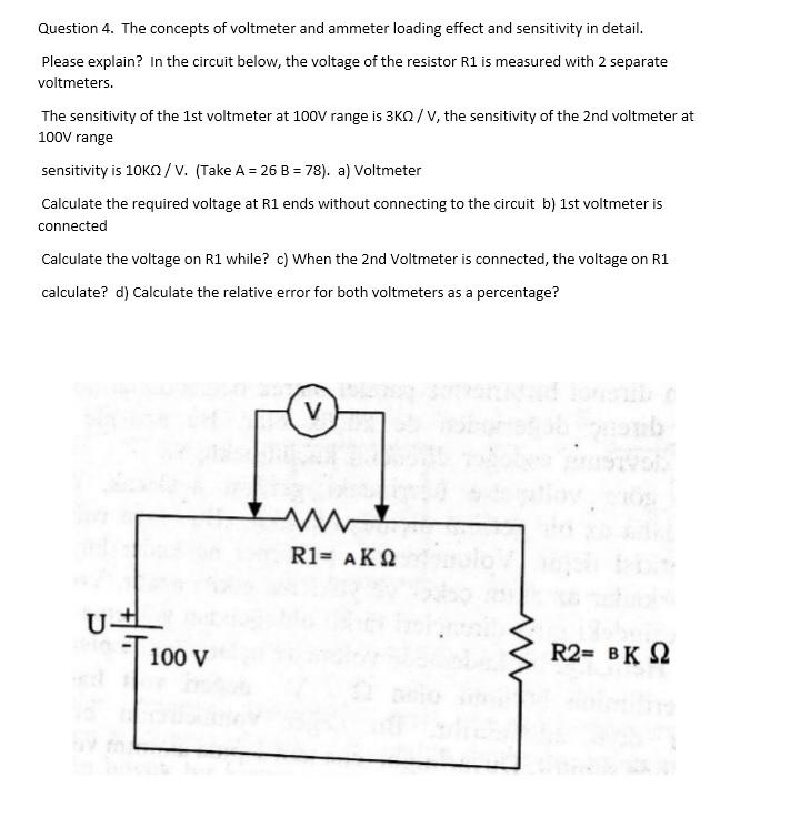 Solved Question 4. The concepts of voltmeter and ammeter