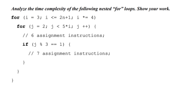 Solved Analyze the time complexity of the following nested | Chegg.com