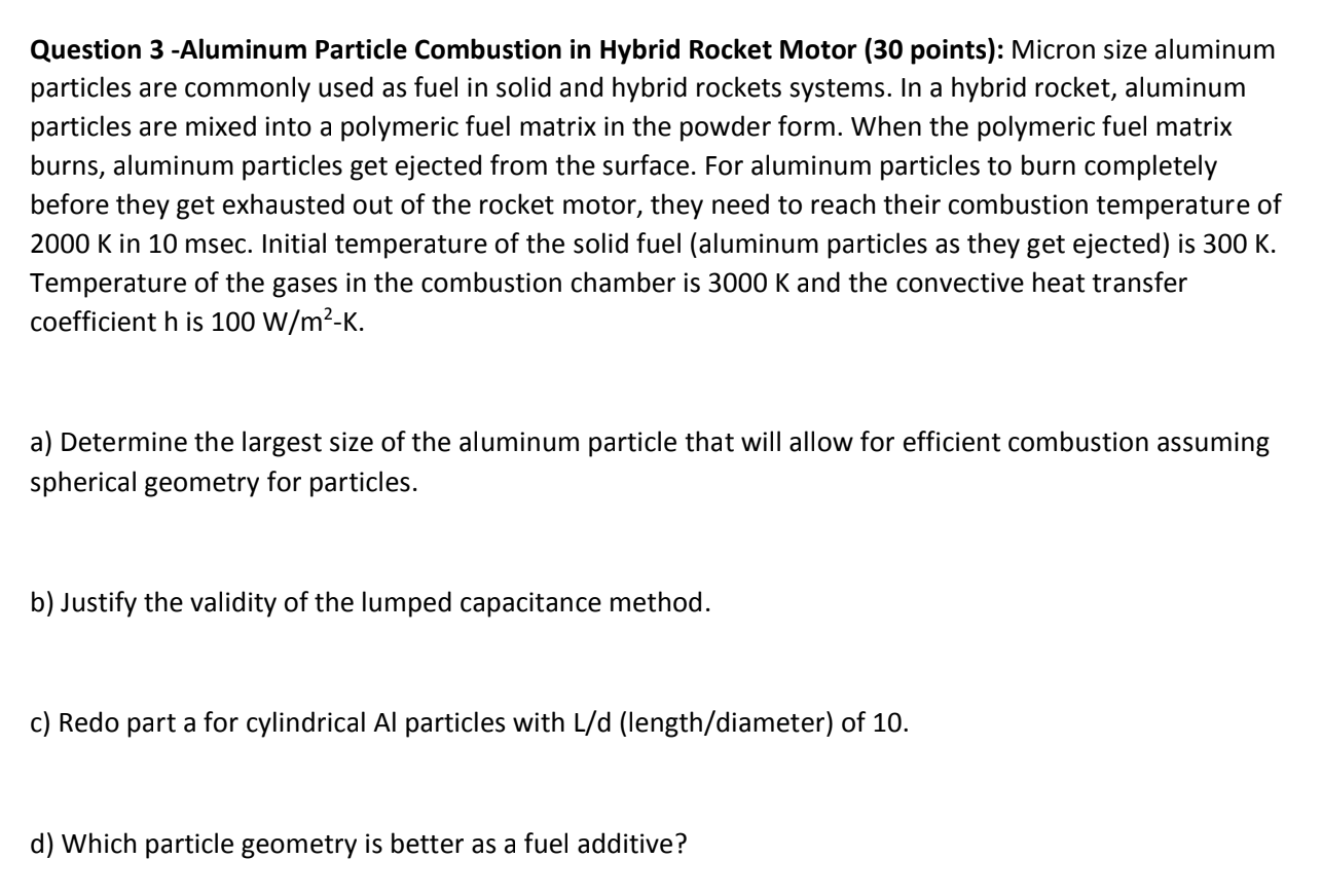 Solved Question 3 -Aluminum Particle Combustion in Hybrid | Chegg.com