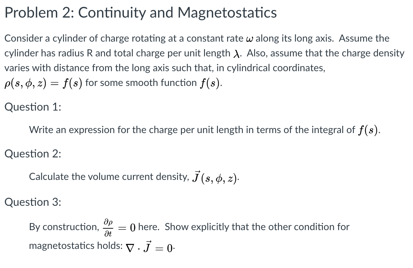 Solved Problem 2: Continuity And Magnetostatics Consider A | Chegg.com