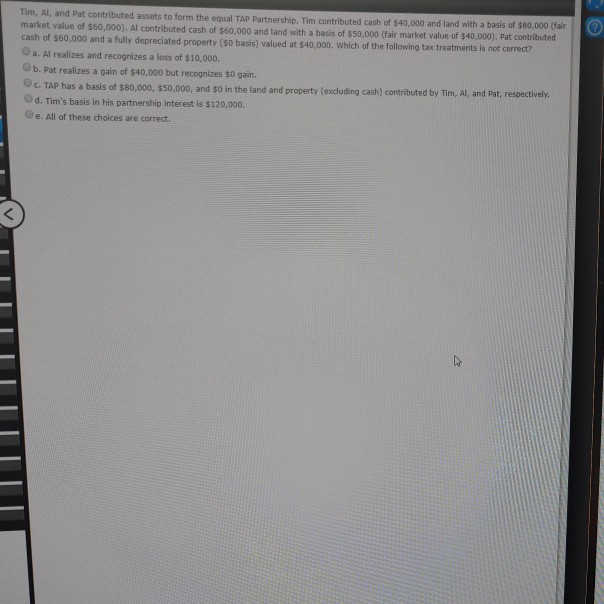 Solved Tim, AI, and Pat contributed assets to form the equal