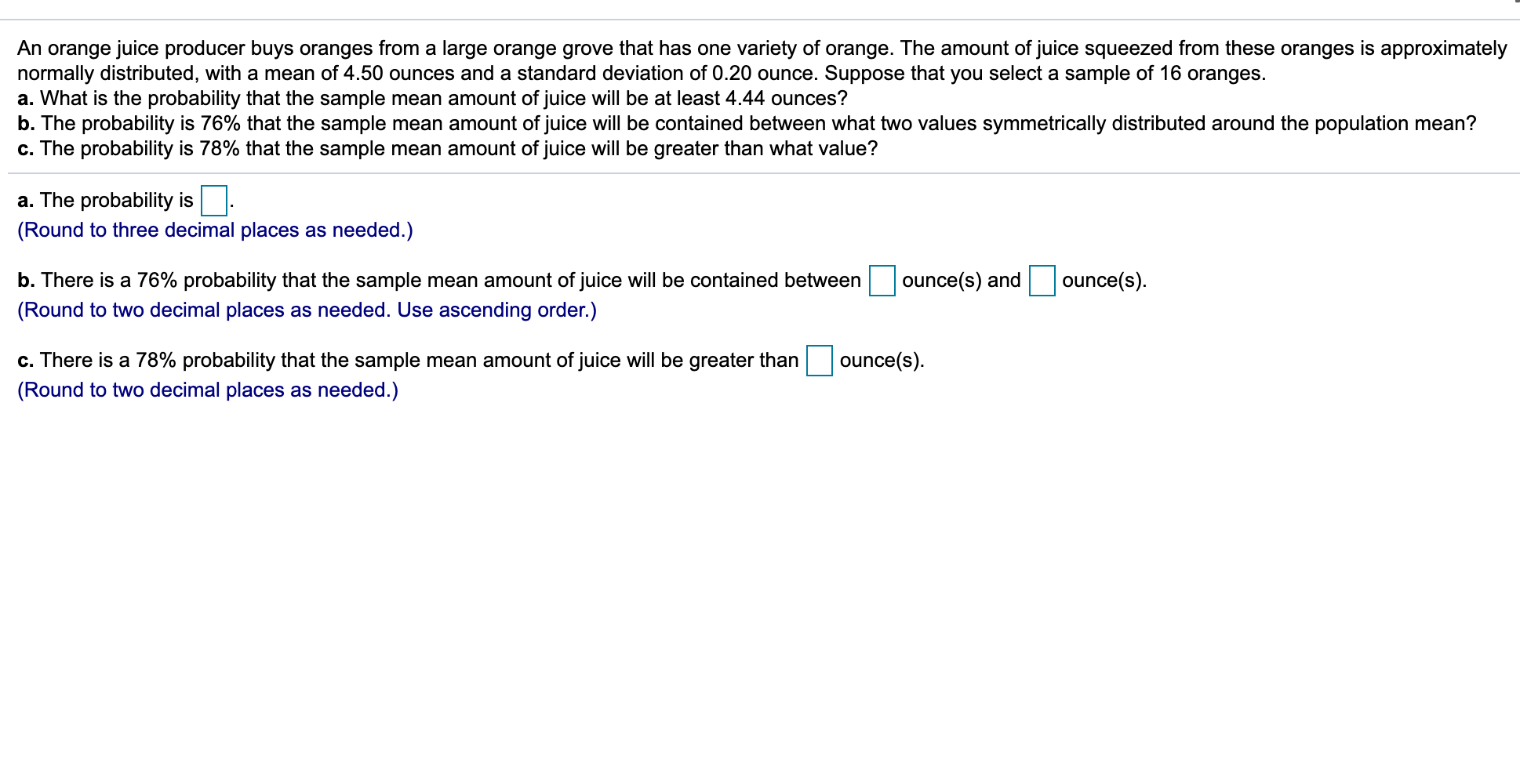 Solved An Orange Juice Producer Buys Oranges From A Large Chegg Com