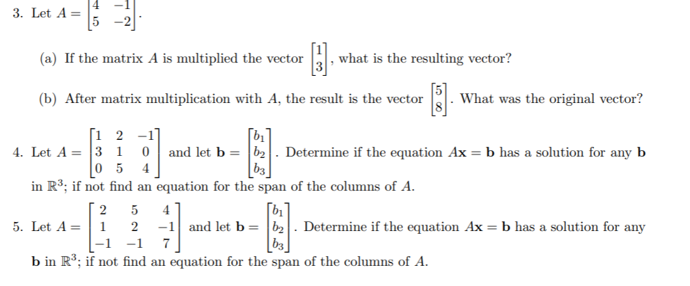 Solved 3. Let A= -2 (a) If the matrix A is multiplied the | Chegg.com