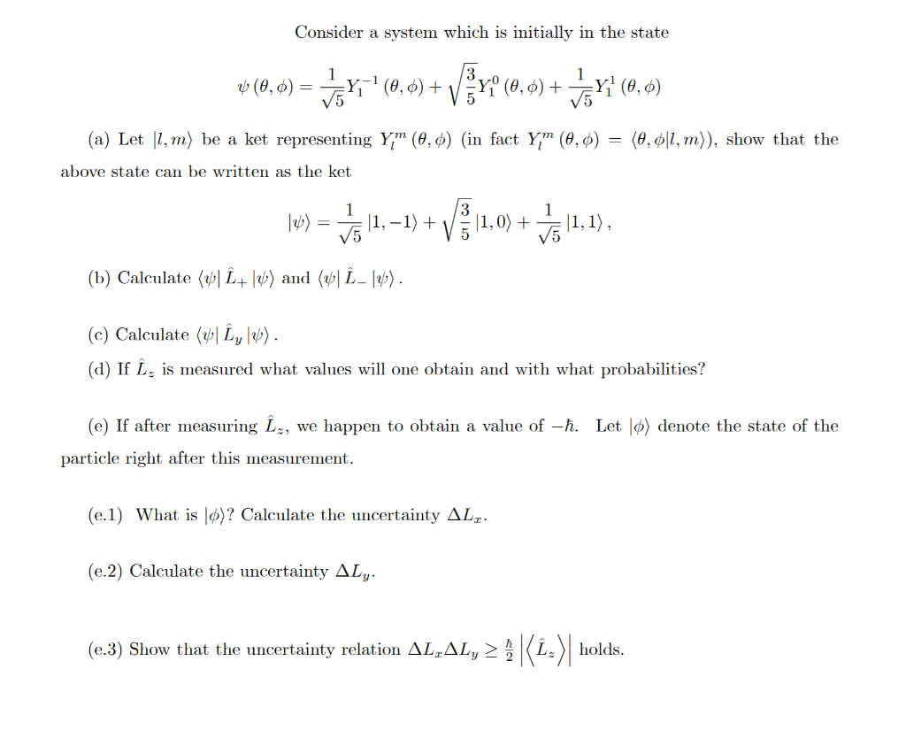 Solved Consider a system which is initially in the state 4 | Chegg.com